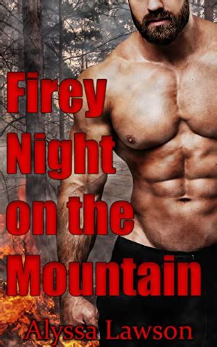 Firey Night On The Mountain Insta Love Alpha Male Erotic Romance Blue Spruce Mountain Book
