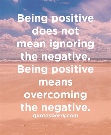 Quotes About Being Positive 145 Quotes