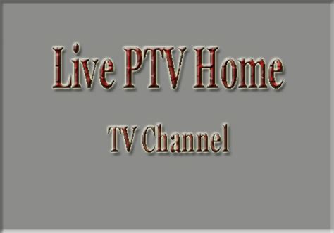 Live Ptv Home Tv Channel Programmes Digital Satellite Hd Receivers Sw