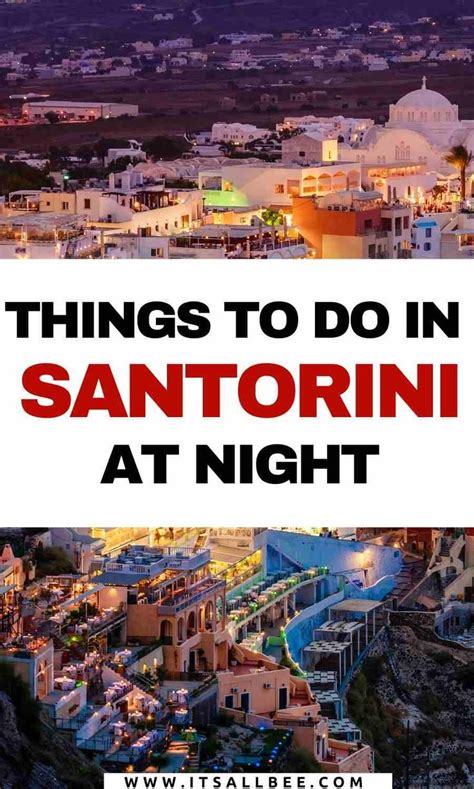Santorini Nightlife Guide Things To Do In Santorini At Night Artofit