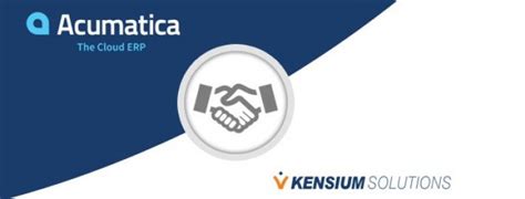 Kensium Solutions Author At Acumatica Cloud Erp