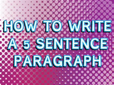How To Write A 5 Sentence Paragraph Pop Culture Classroom