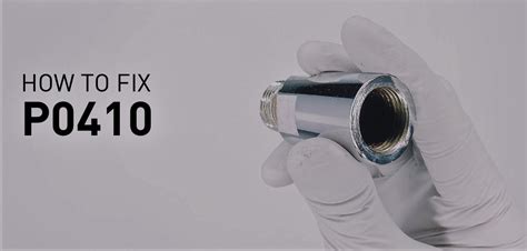 How To Fix P0410 Obd2 Code Obdcore