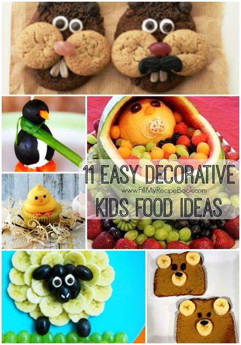 11 Easy Decorative Kids Food Ideas Fill My Recipe Book