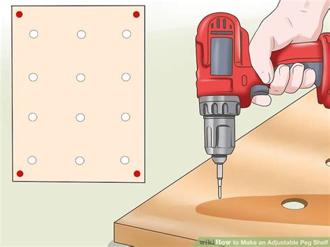 How To Make An Adjustable Peg Shelf 11 Steps With Pictures