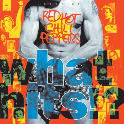 ‎apple Music 上red Hot Chili Peppers的专辑《what Hits Best Of Red Hot