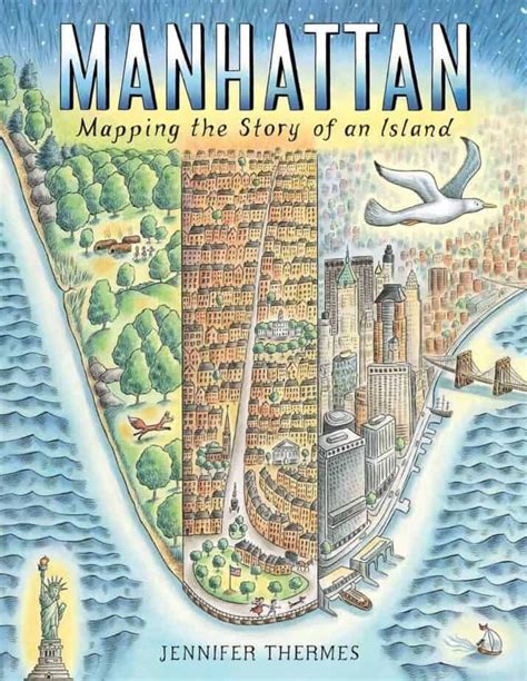 Manhattan Mapping The Story Of An Island Manhattan Map Nonfiction