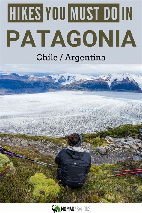 Hiking In Patagonia The Ultimate Guide To The Best Treks 2023 Guide