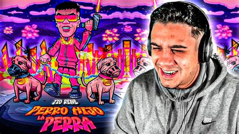 ReacciÓn Loco Rene Perro Hijo La Perra Prod By Impactmusic X