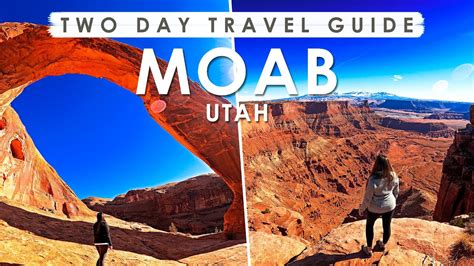 Moab Utah Two Day Weekend Travel Guide Best Things To Do Eat And See