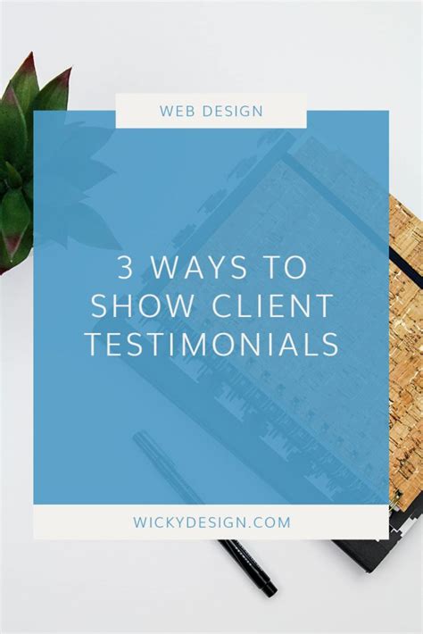 3 Ways To Show Client Testimonials