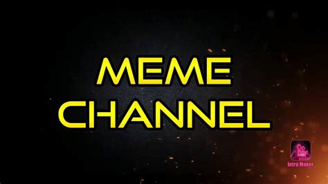 Meme Intro Youtube