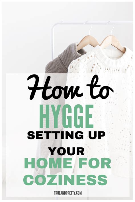 How To Hygge Setting Up Your Home For Coziness Hygge Home