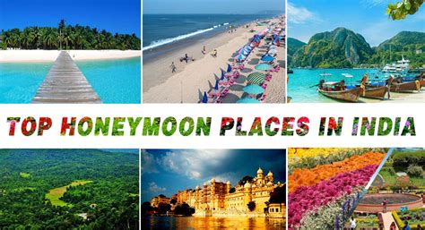 Indias Best Honeymoon Destinations Sahil Popli