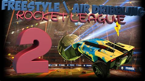 Rocket League Freestyle Air Dribbling Youtube