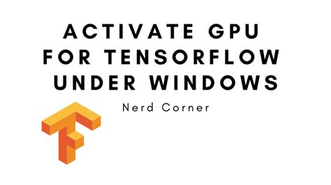 Enable Tensorflow Gpu On Windows Instructions