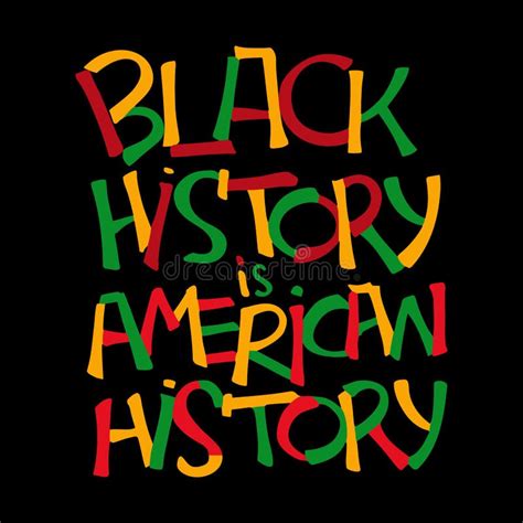 Black History Is American History Handwritten Text Quote Typography