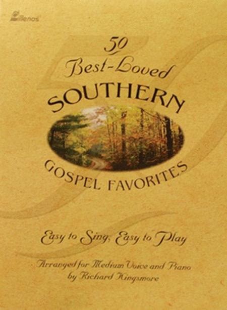 50 Best Loved Southern Gospel Favorites Medium Voice By Richard