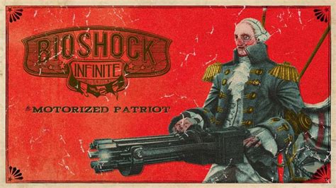 Bioshock Infinite Motorized Patriot