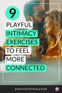 If You Want To Feel Closer And More Connected In Your Marriage These Intimacy Exercises Are