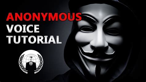 How To Make The Anonymous Voice Youtube