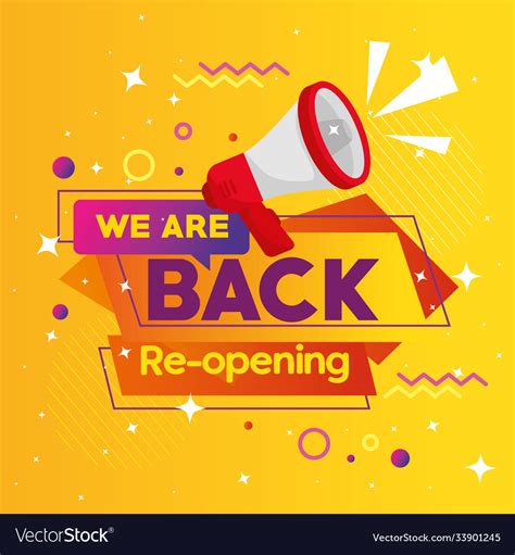 Banner We Are Back Reopening With Megaphone Vector Image