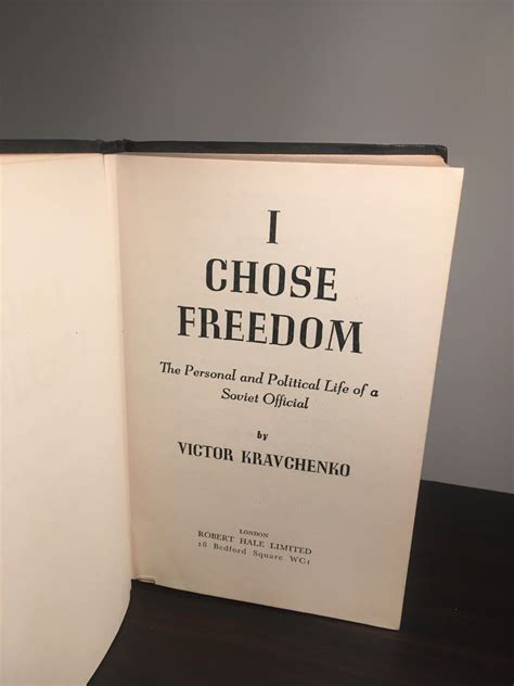 I Chose Freedom By Victor Kravchenko Hadrcover 1947 Ebay