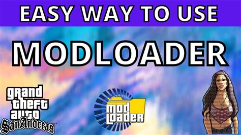 How To Use Modloader Gta Sa Pc How To Install Mods Using Mod Loader
