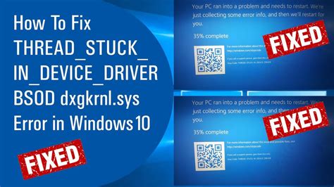 How To Fix Threadstuckindevicedriver Bsod Dxgkrnlsys Error In
