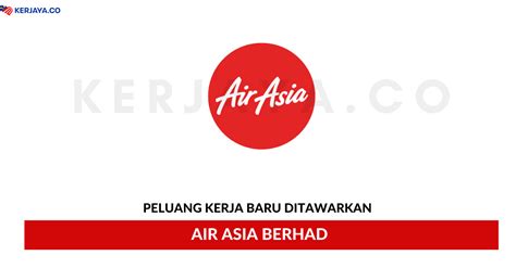 Portal kerja kosong terkini membuka peluang pekerjaan di airasia berhad yang kini dibuka untuk warganegara malaysia dan kepada yang berminat serta berkelayakan dipelawa untuk mengisi kekosongan jawatan ini seperti berikut Jawatan Kosong Terkini Air Asia Berhad ~ Eksekutif ...