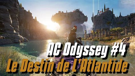 Assassin S Creed Odyssey Le Destin De L Atlantide 4 YouTube