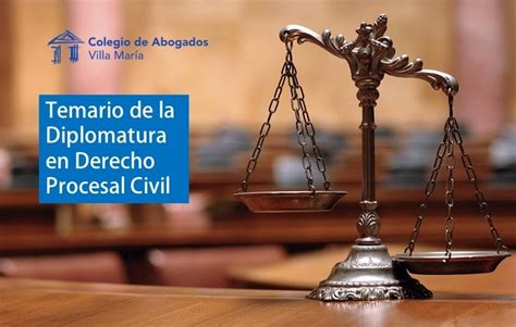 Temario De La Diplomatura En Derecho Procesal Civil Colegio De