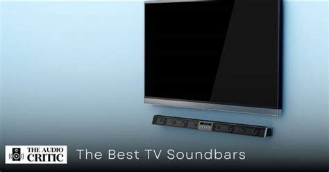 The 10 Best Tv Soundbars Of 2023 Tested By Our Experts