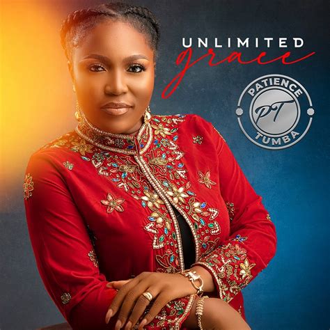 Gospel Act Patience Tumba Shares Unlimited Grace Album