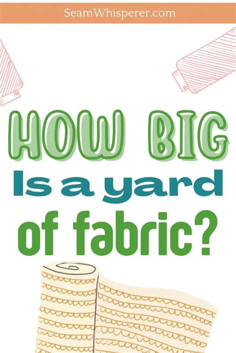 How Big Is A Yard Of Fabric Free Comparisons Charts