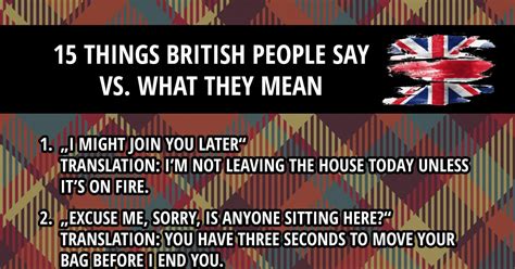 15 Things British People Say Vs What They Mean Fun Picture Webfail