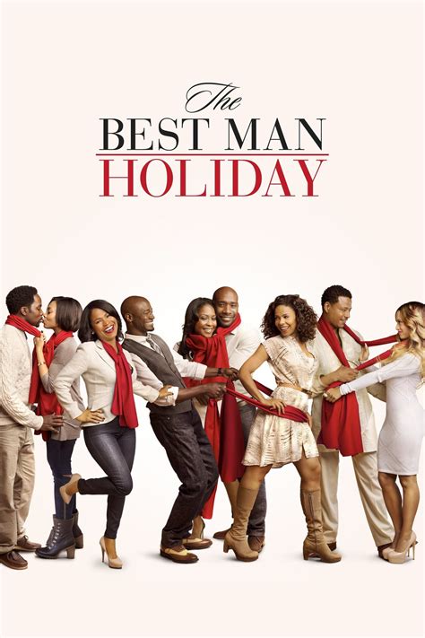 The Best Man Holiday Film Réalisateurs Acteurs Actualités