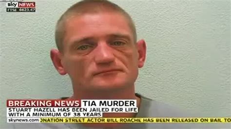 Life Sentence For Stuart Hazell Who Murdered Tia Sharp
