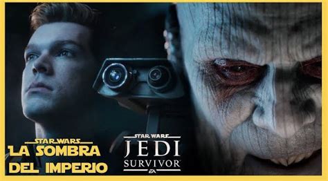 Sombra Del Imperio Obiwankenobi On Twitter Jedi Survivor Trailer Todo Explicado Cal Kestis
