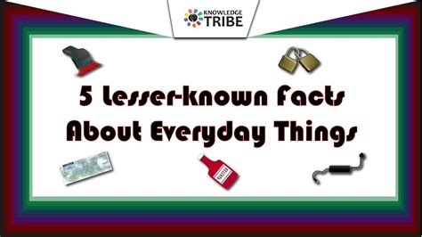 Lesser Known Facts About Everyday Things Youtube