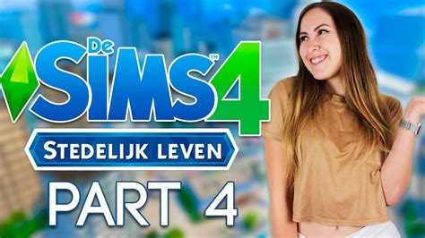 Nieuw Appartement De Sims 4 Stedelijk Leven Part 4 Youtube