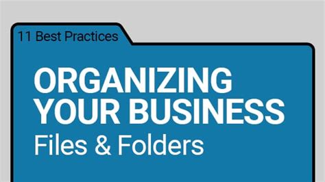 11 Best Practices For Organizing Your Business Files And Folders