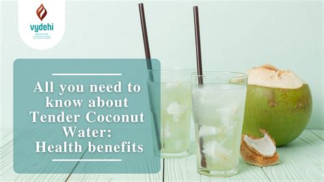 All You Need To Know About Tender Coconut Water Health Benefits