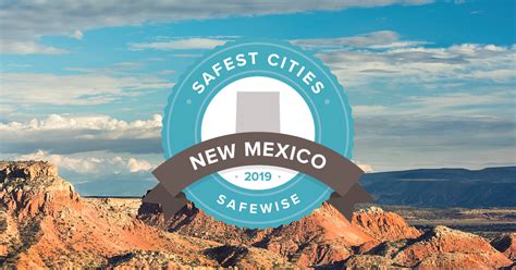 Details on the top ten. New Mexico's 20 Safest Cities of 2019 | SafeWise