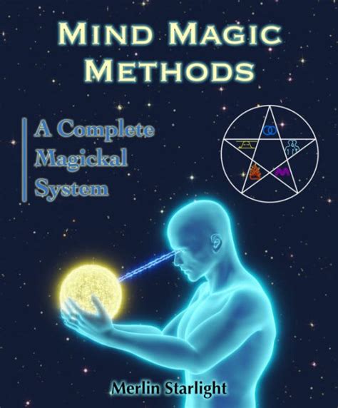 Mind Magic Methods By Merlin Starlight Ebook Barnes And Noble®