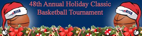 48th Annual Holiday Classic Basketball Tournament Brazosport