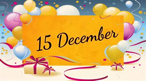 15 December Happy Birthday Download Link Youtube