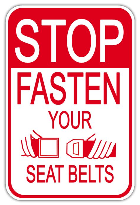 stop fasten your seat belts sign dornbos sign and safety inc