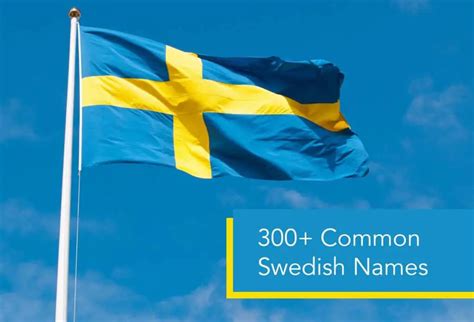 swedish names common swedish male female last names very many names