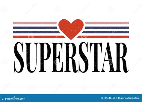 Slogan Superstar Phrase Graphic Vector Print Fashion Lettering Stock